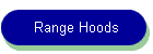 Range Hoods
